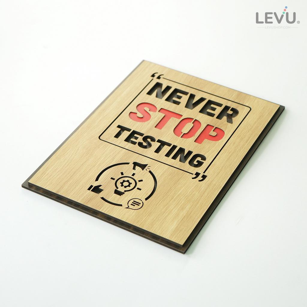 Tranh khẩu hiệu động lực tiếng Anh LEVU EN08 “Never stop testing”