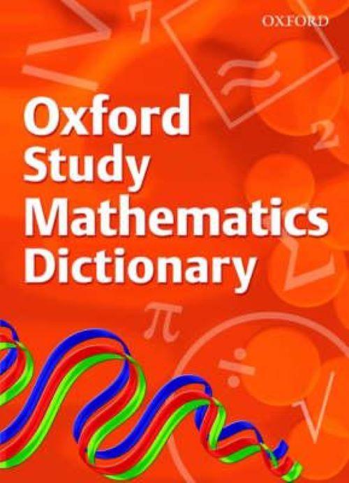 Oxford Study Mathematics Dictionary