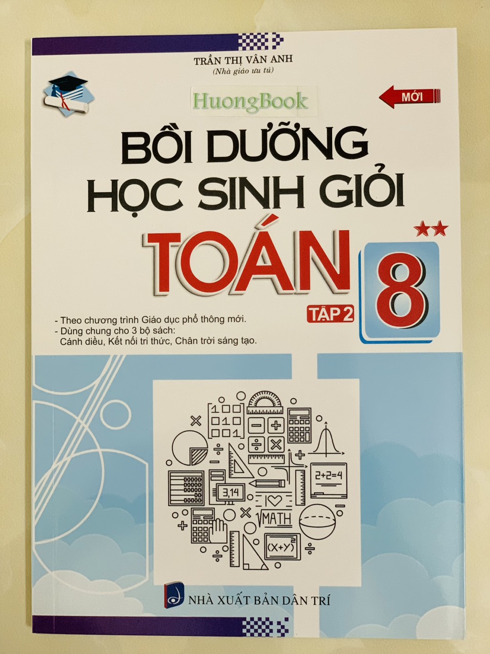 Sách - Bồi dưỡng học sinh giỏi toán 8 - tập 2 ( theo chương trình giáo dục phổ thông mới ) (BT)