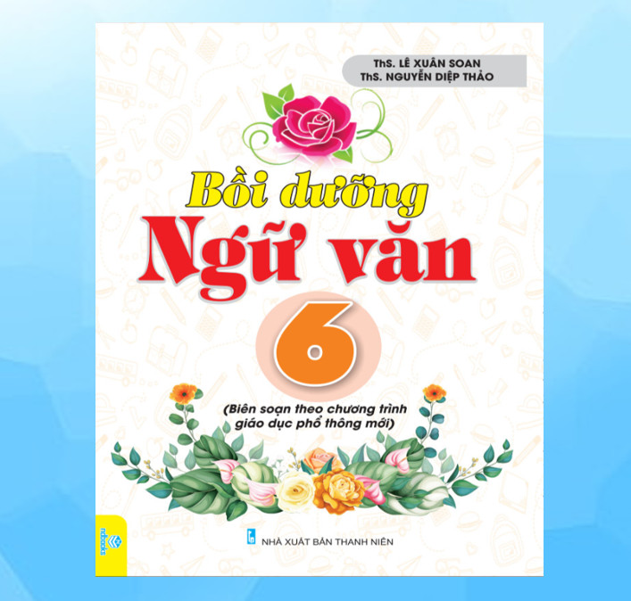 Sách - Bồi dưỡng ngữ văn 6 - Theo chương trình giáo dục phổ thông mới - ndbooks