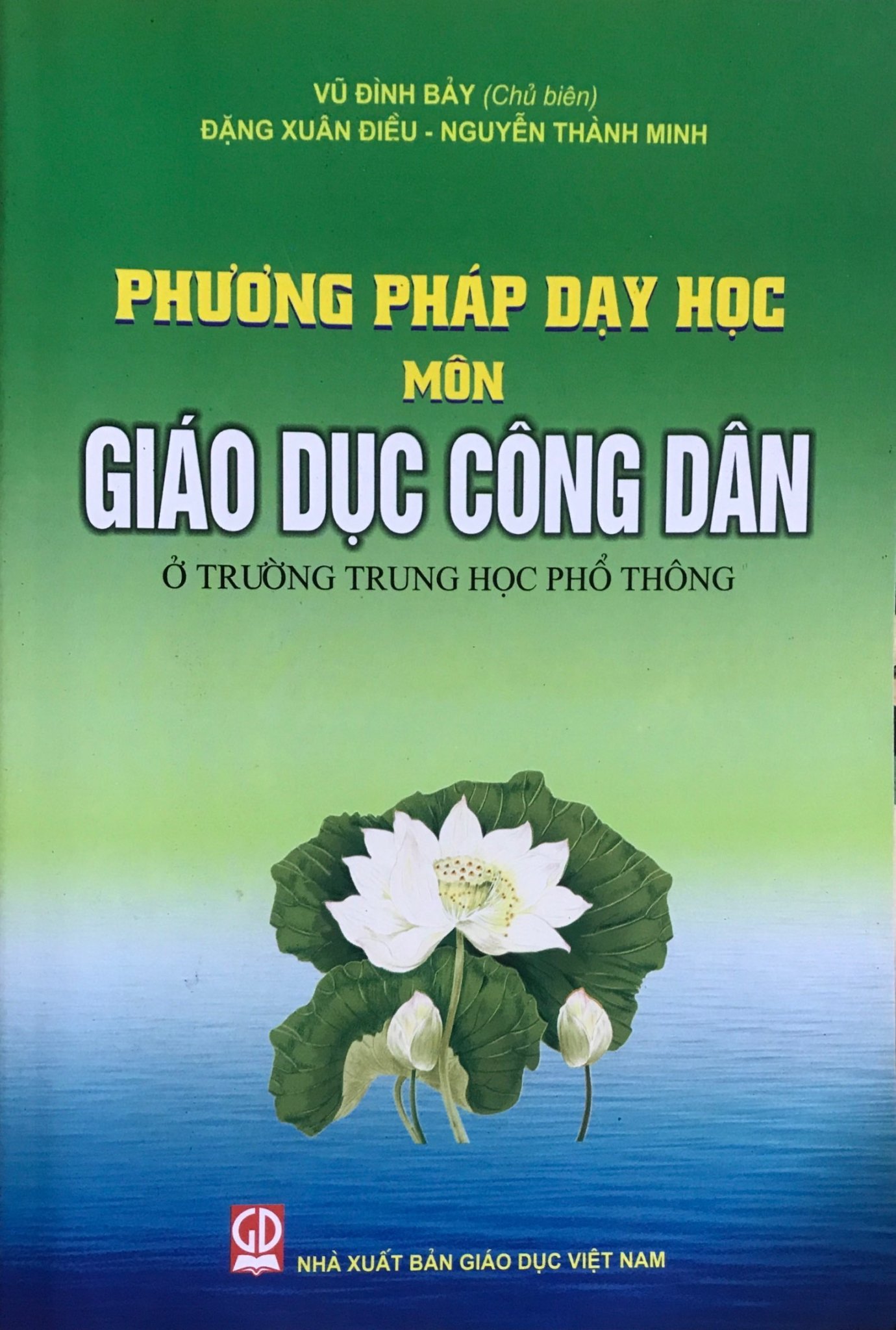 Phương Pháp Daỵ Học Môn Giáo Dục Công Dân Ở Trường Trung Học Phổ Thông