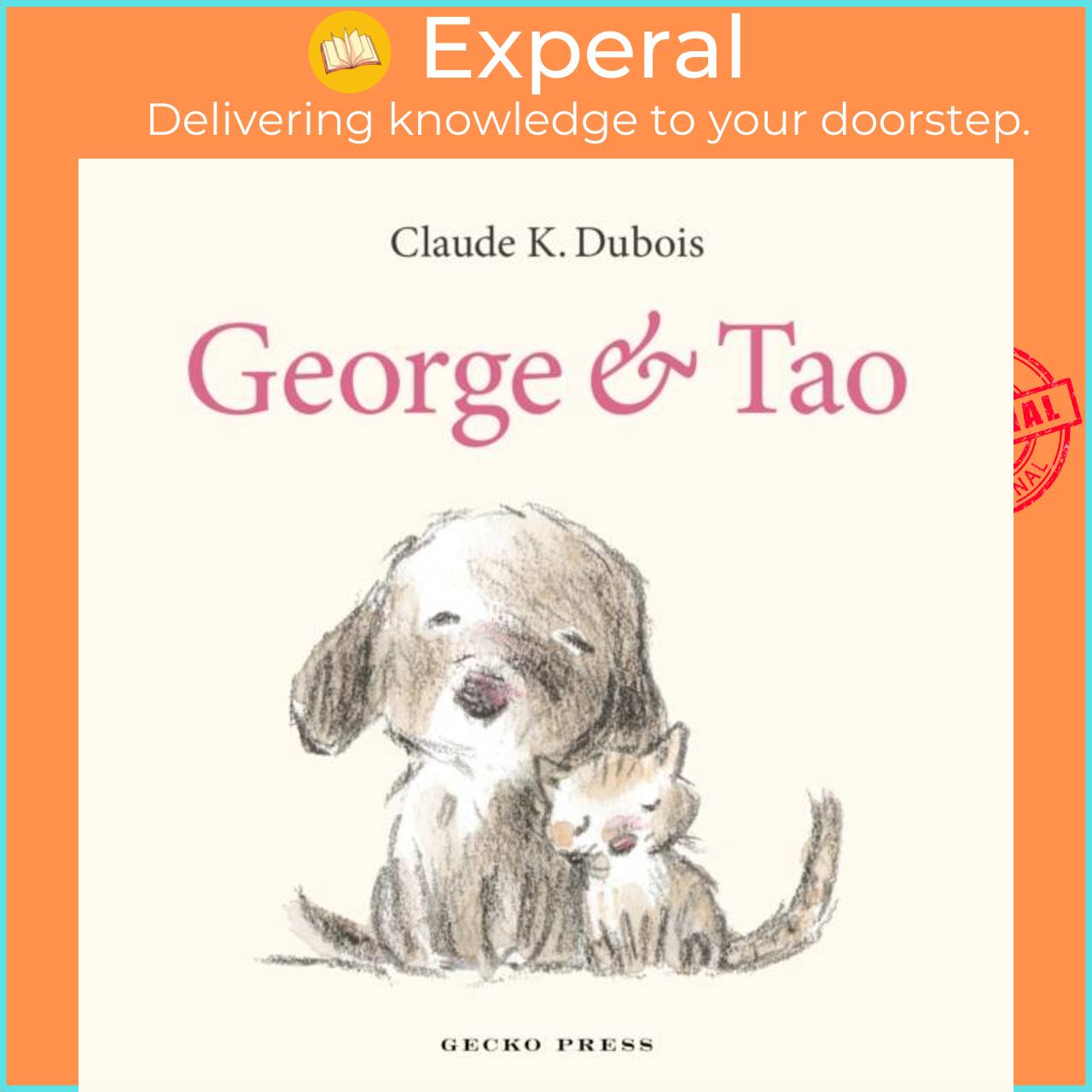 Sách - George and Tao by Claude K Dubois (UK edition, hardcover)