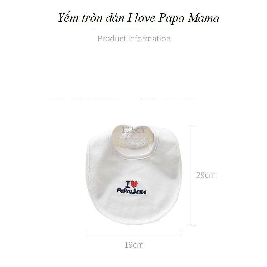 Yếm tròn sơ sinh I Love Papa&amp;Mama
