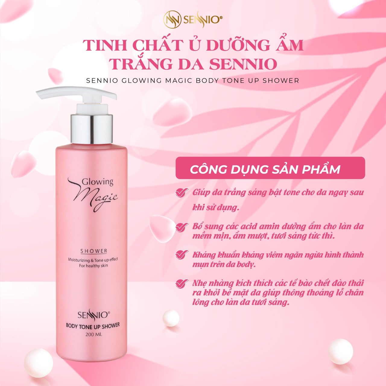 Kem ủ trắng body Sennio Glowing Magic Body Tone Up Shower dưỡng ẩm trắng da 200ml SNO 501