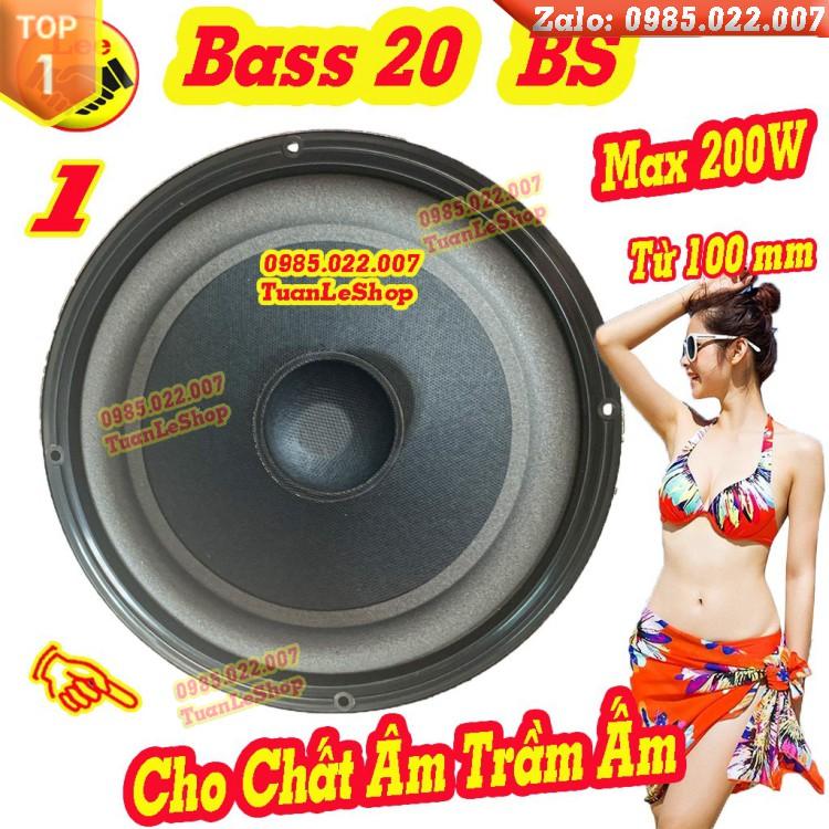 1 CỦ LOA BASS 20 BS TỪ 100 CAO CẤP-GIÁ 1 LOA