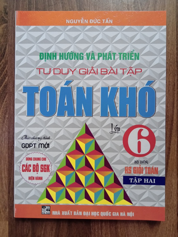 Sách - Định Hướng Và Phát Triển Tư Duy Giải Bài Tập Toán Khó Lớp 6 - Tập 2