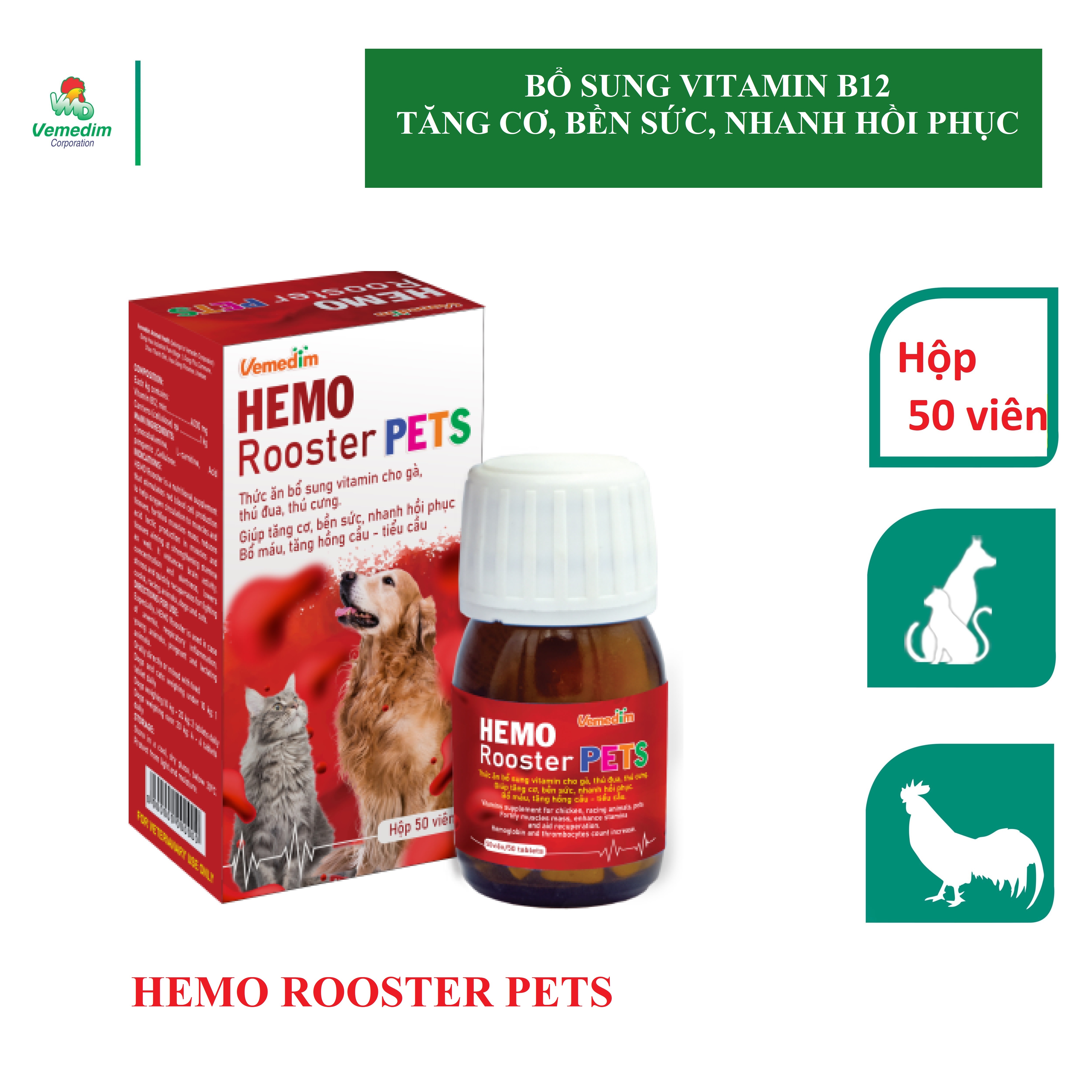 Vemedim Hemo Rooster Pets bổ sung vitamin B12 giúp tăng cơ, bền sức, nhanh hồi phục cho chó mèo, lọ 50 viên