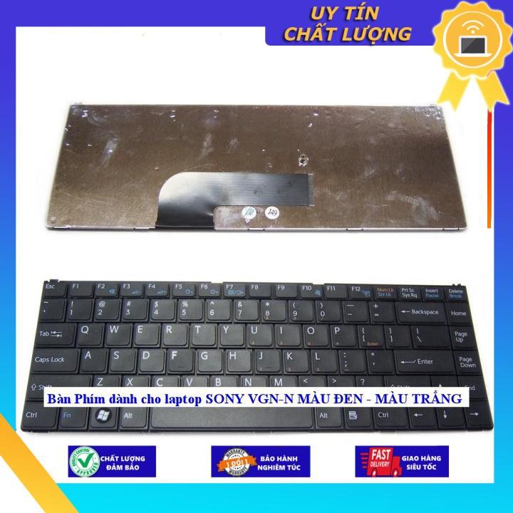 Bàn Phím dùng cho laptop SONY VGN-N MÀU ĐEN - MÀU TRẮNG - Hàng chính hãng - MÀU ĐEN MIKEY1929
