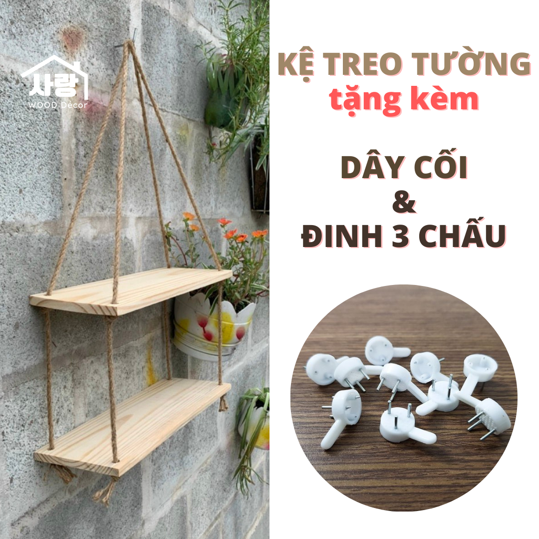 Kệ treo tường gỗ thông 2 tầng kèm dây cối và đinh 3 chấu gắn tường