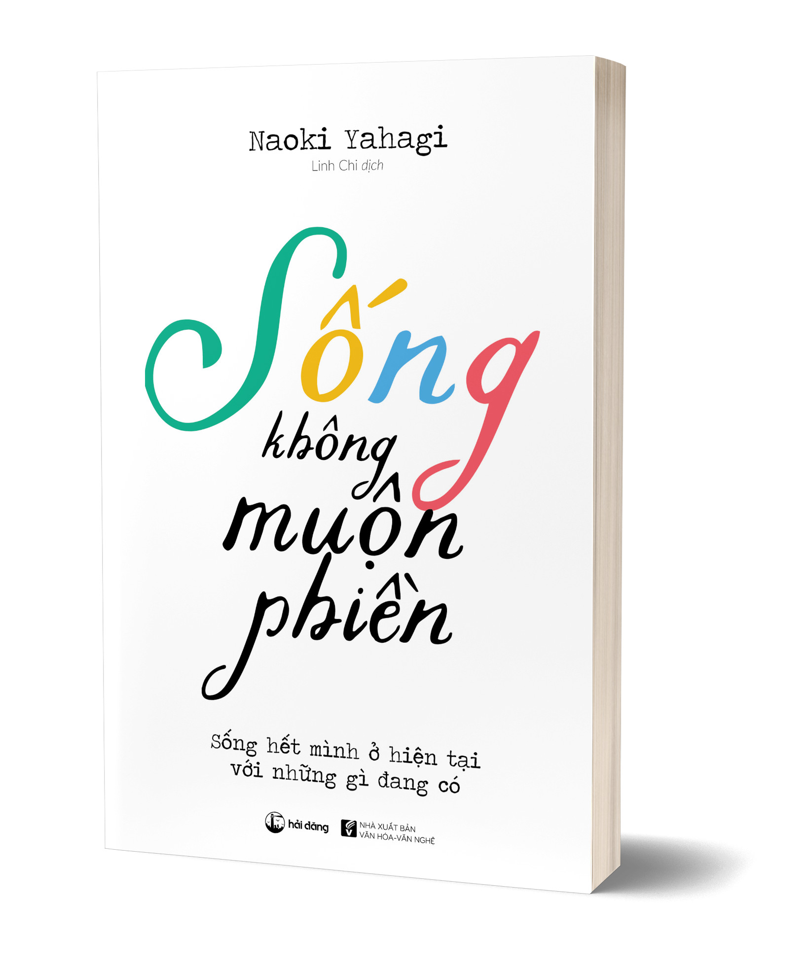 Combo Suy Nghĩ Tích Cực + Sống Không Muộn Phiền