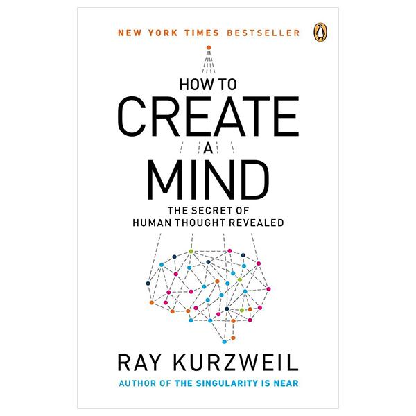 How To Create A Mind