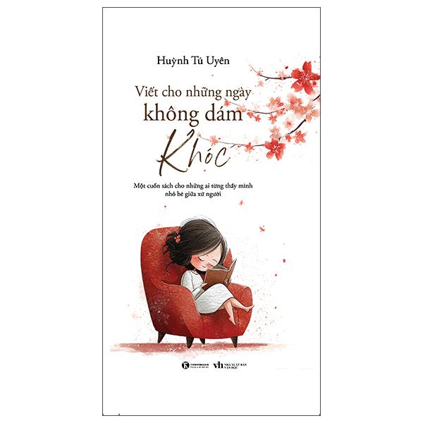 Sách - Viết Cho Những Ngày Không Dám Khóc