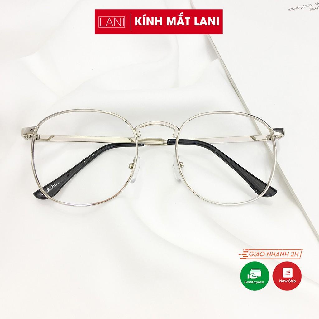 Gọng kính cận nam nữ ulzzang dáng vuông tròn thời trang Lani 9396 - Lắp mắt cận có độ theo yêu cầu