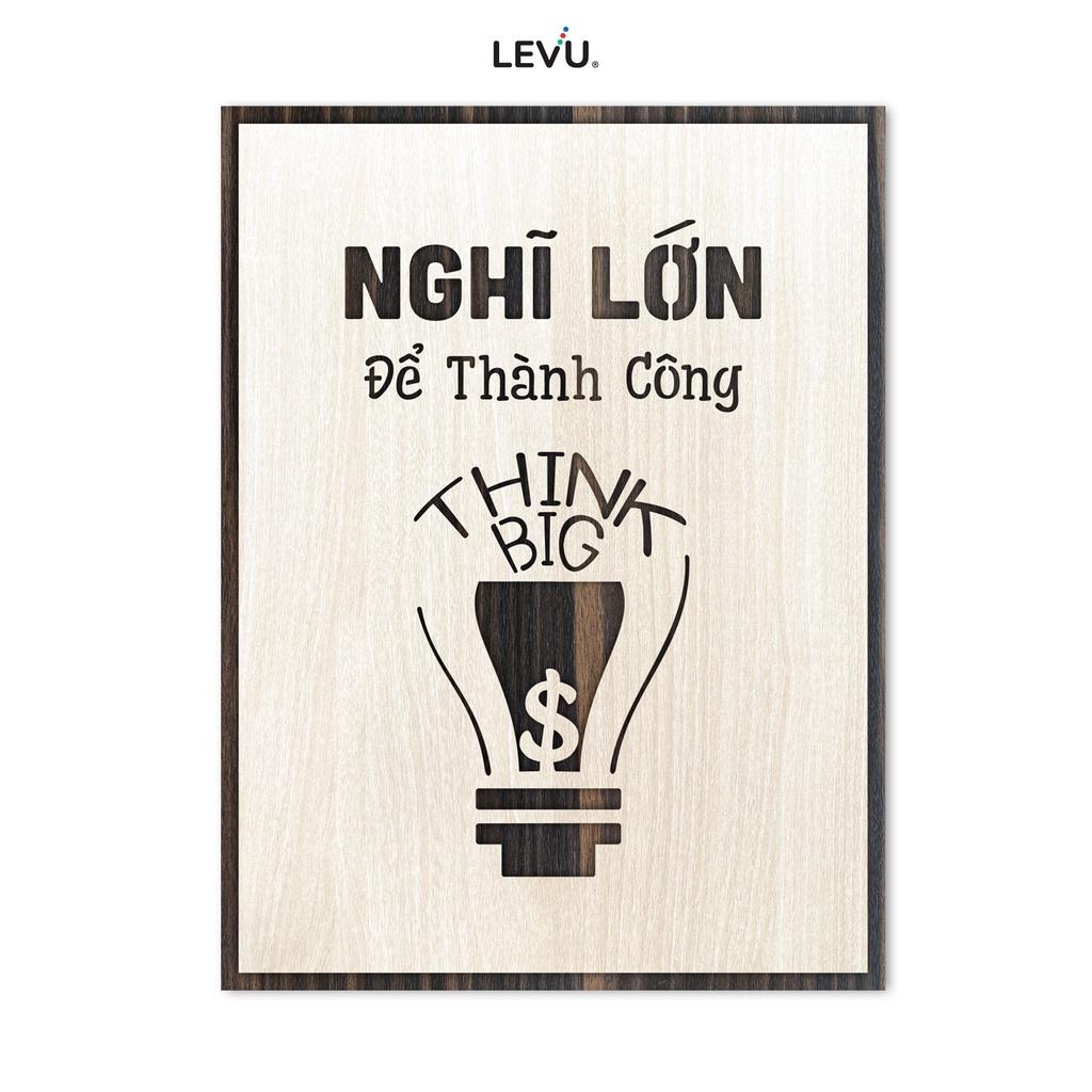 Tranh treo tường bằng gỗ LEVU LV030 "Nghĩ lớn để thành công"