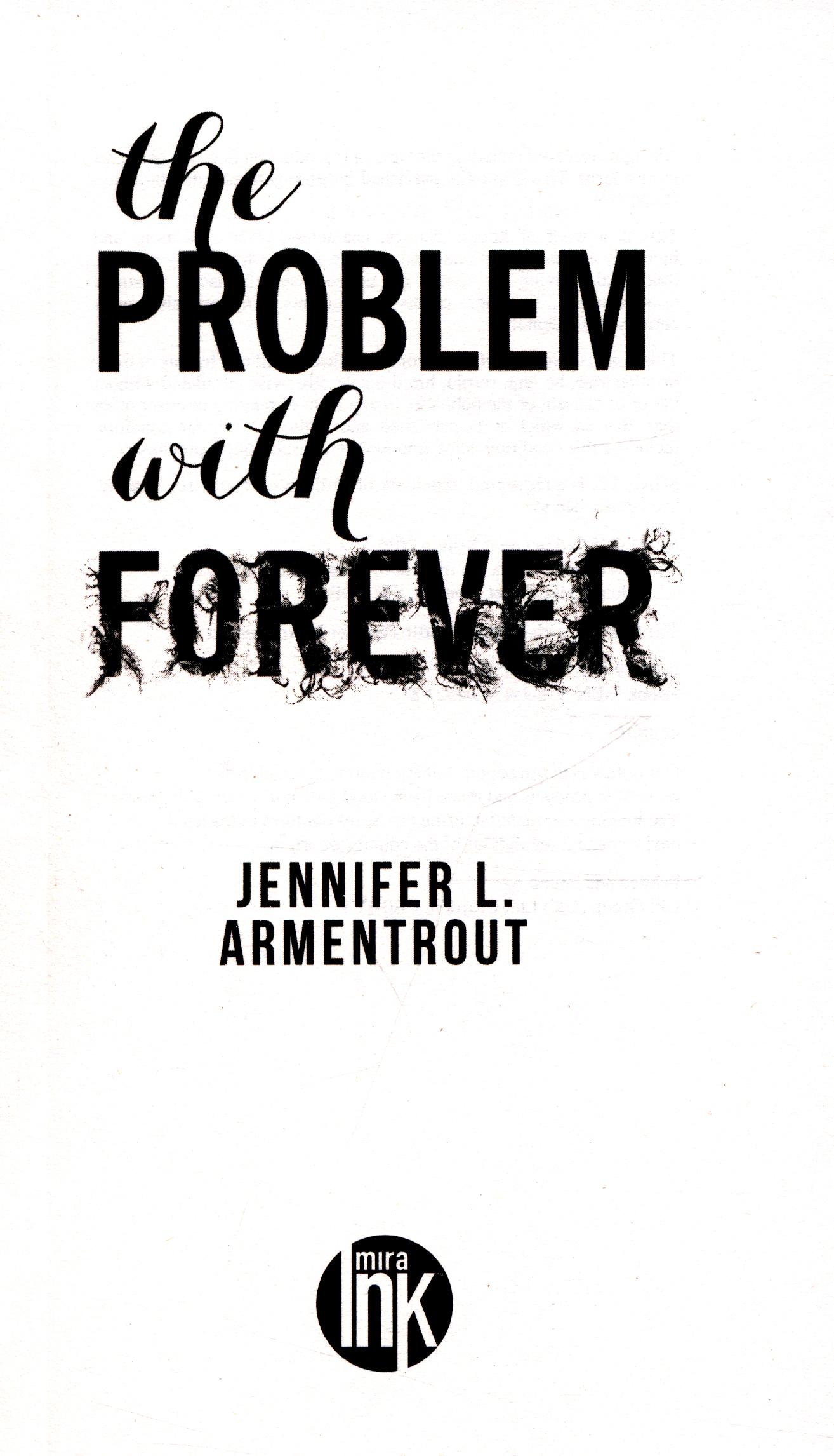 The Problem With Forever