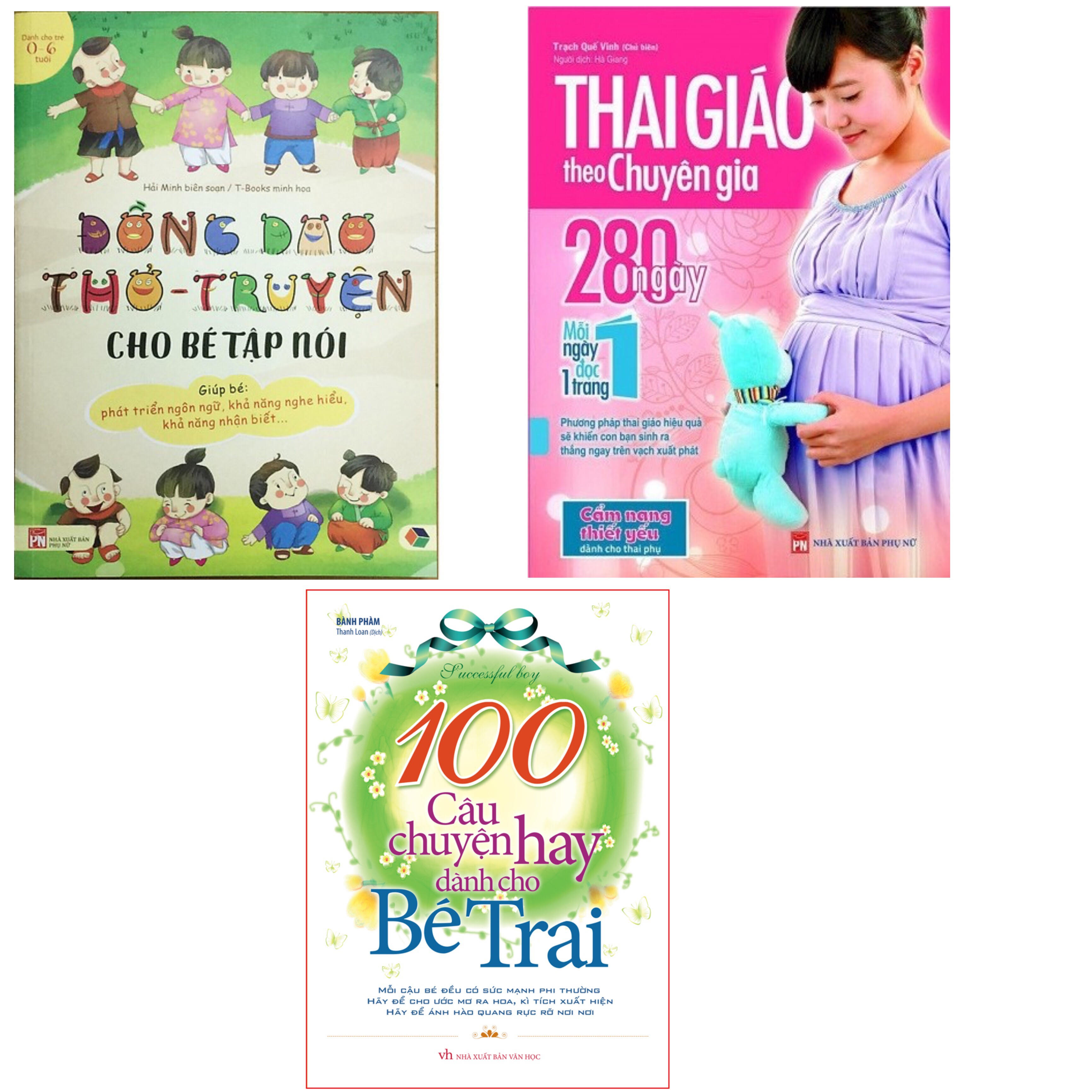 Combo 3 cuốn , Đồng dao thơ truyện cho bé tập nói + thai giáo chuyên gia 280 ngày + 100 câu chuyện bé trai