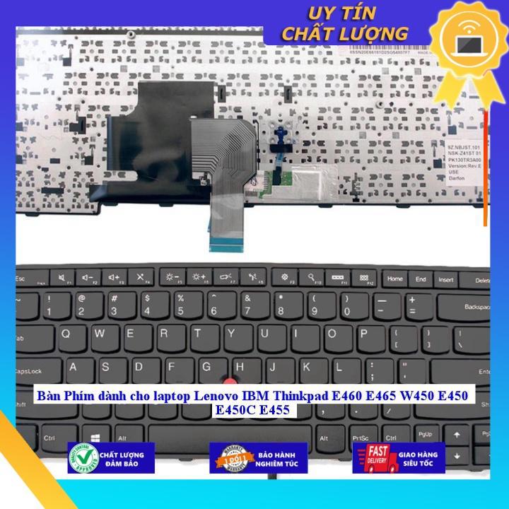 Bàn Phím dùng cho laptop Lenovo IBM Thinkpad E460 E465 W450 E450 E450C E455 - Hàng Nhập Khẩu New Seal