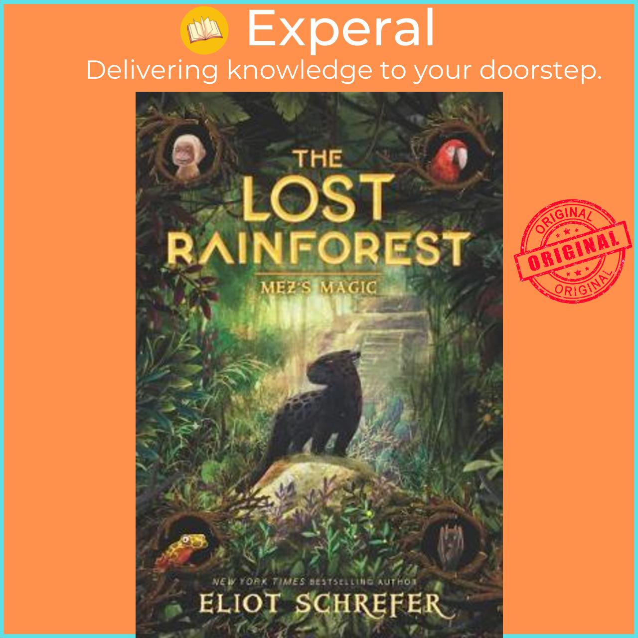 Sách - The Lost Rainforest #1: Mez's Magic by Eliot Schrefer Emilia Dziubak (US edition, paperback)