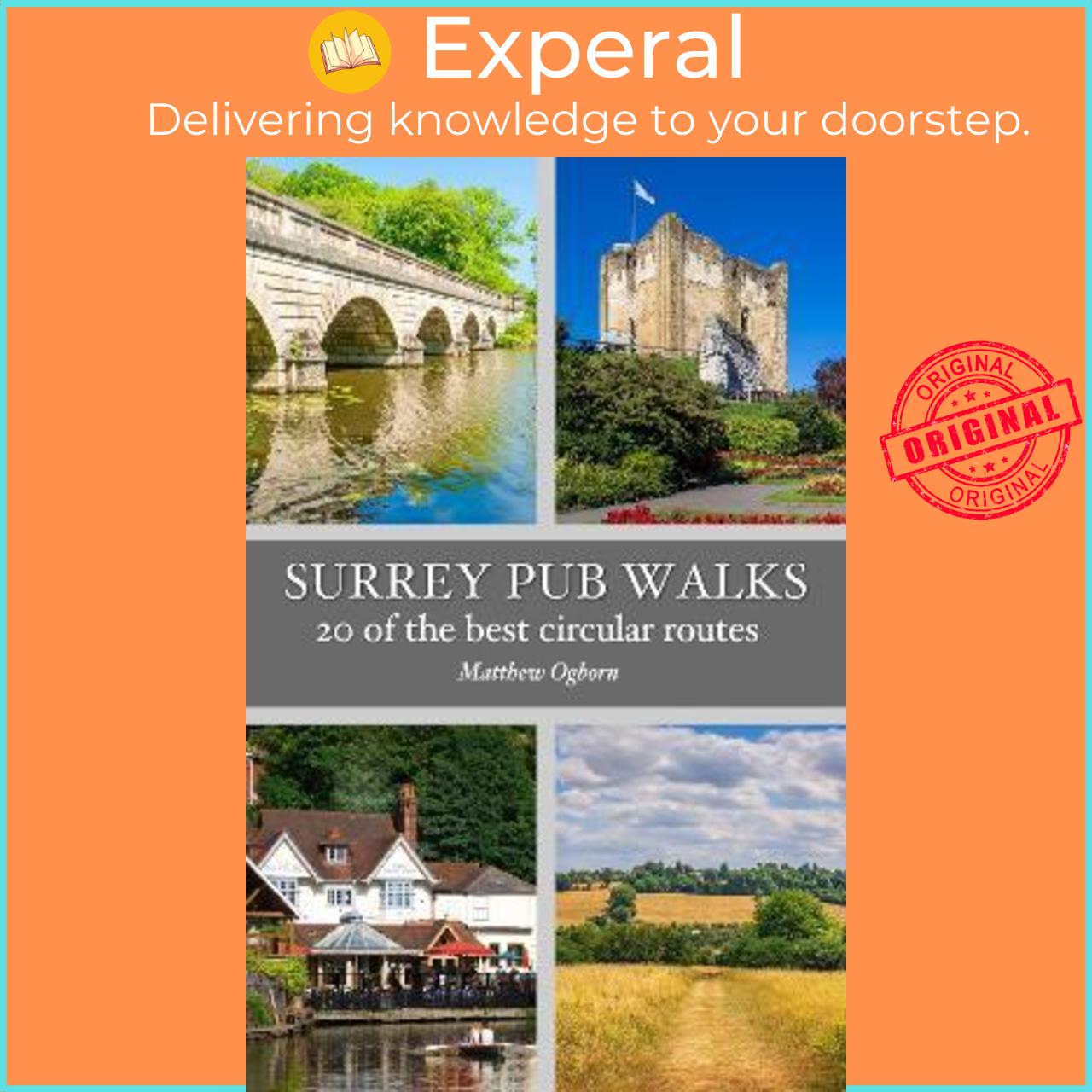 Hình ảnh Sách - Surrey Pub Walks : 20 of the best circular routes by Matthew Ogborn (UK edition, paperback)