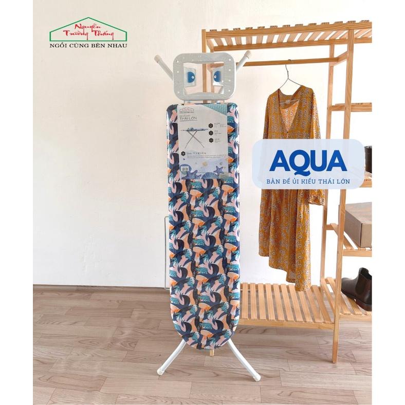 Bàn để ủi cầu là quần áo kiểu đứng Thái Lớn 30x106cm | Aqua Ironing board Nguyễn Trường Thắng