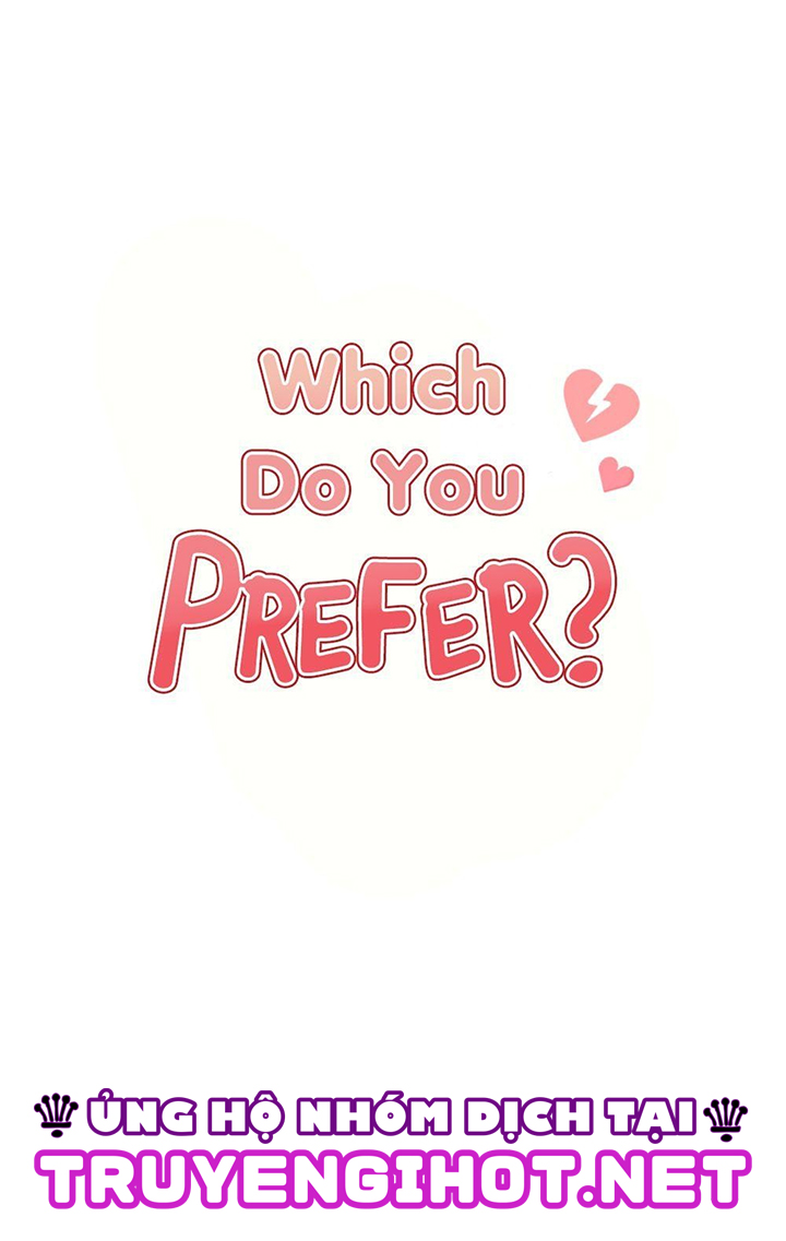 anh thích cái nào hơn ? chapter 1 34