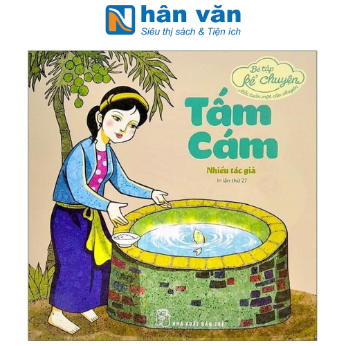 Bé Tập Kể Chuyện - Tấm Cám