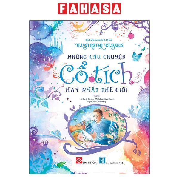 Illustrated Classics – Những Câu Chuyện Cổ Tích Hay Nhất Thế Giới