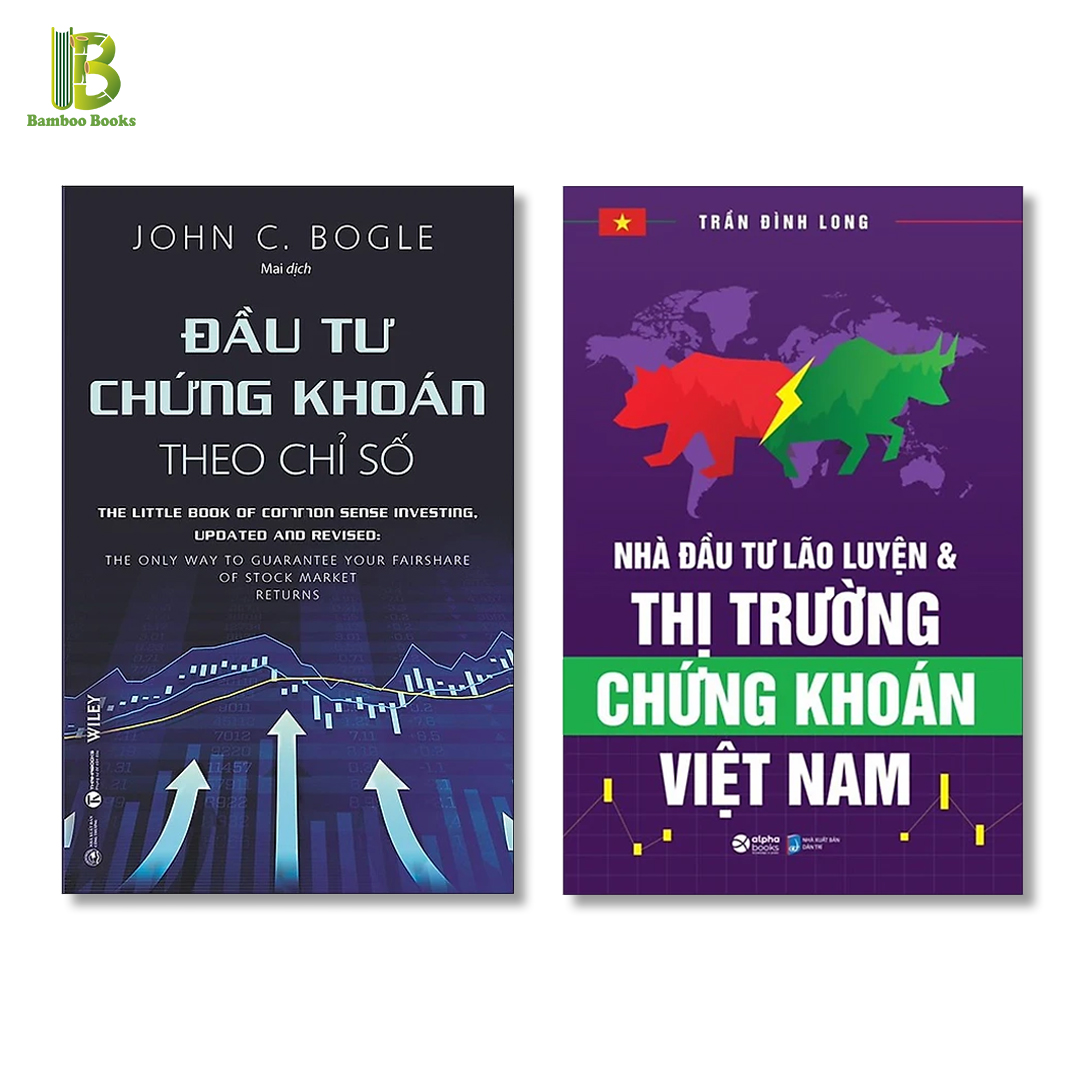 Combo 2 Quyển Sách Về Thị Trường Chứng Khoán : Đầu Tư Chứng Khoán Theo Chỉ Số + Nhà Đầu Tư Lão Luyện Và Thị Trường Chứng Khoán Việt Nam (Tặng Kèm Bookmark Bamboo Books)