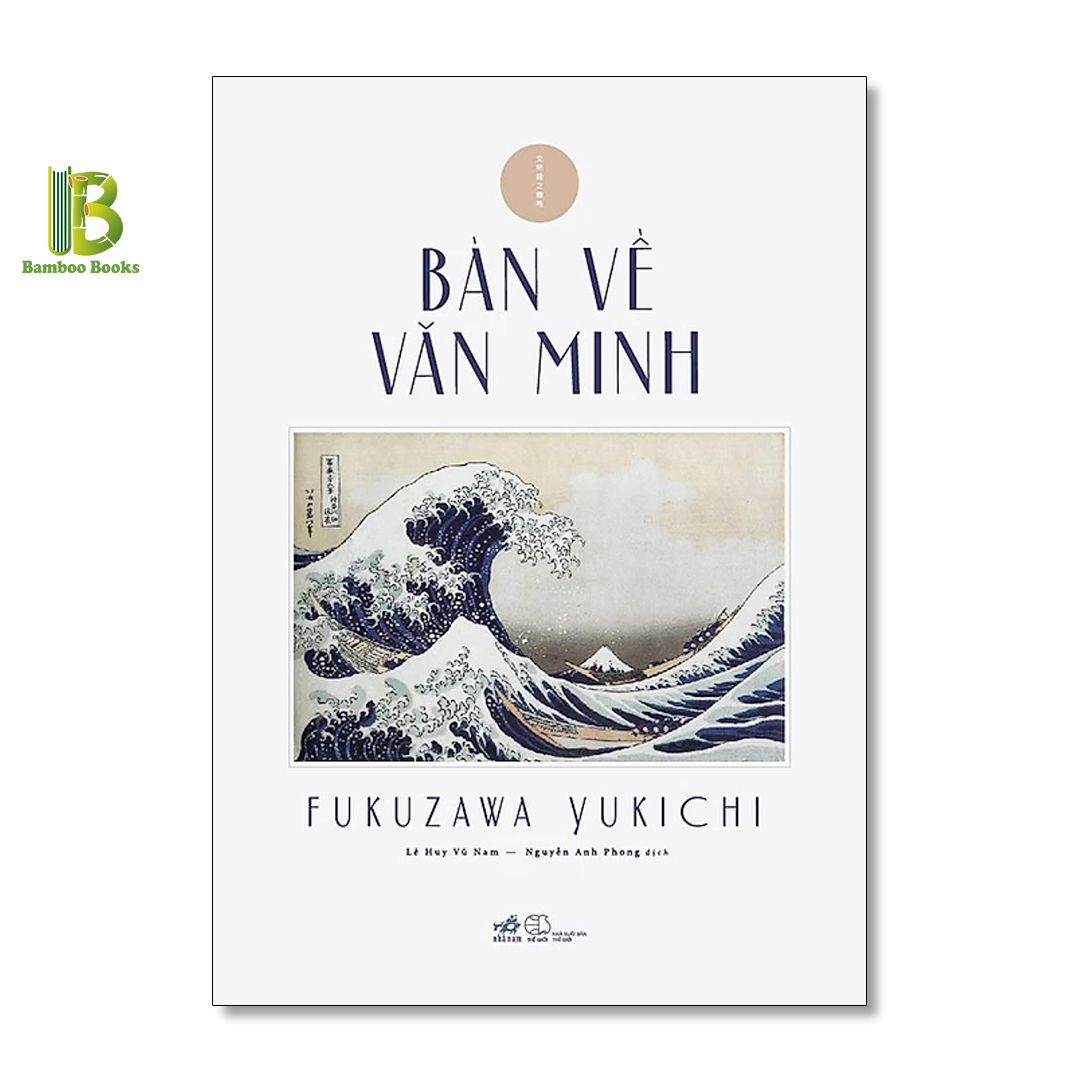 Combo 2 Cuốn: Khuyến Học + Bàn Về Văn Minh - Fukuzawa Yukichi - Nhã Nam