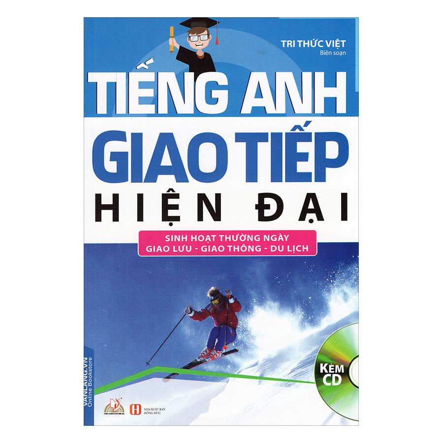 Tiếng Anh Giao Tiếp Hiện Đại - Sinh Hoạt Thường Ngày