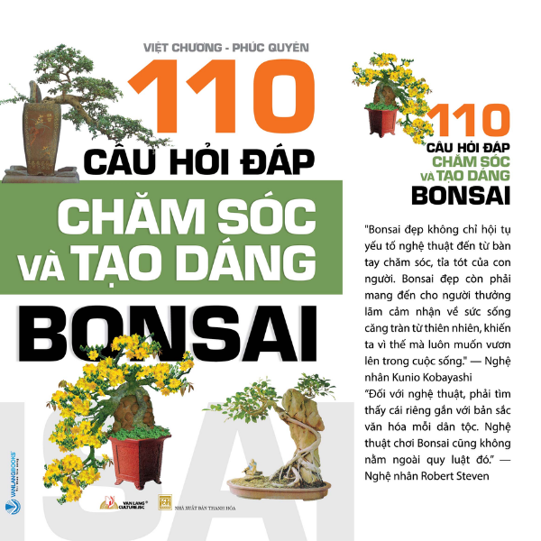 110 Câu Hỏi Đáp Chăm Sóc Và Tạo Dáng Bon Sai (Tái Bản)