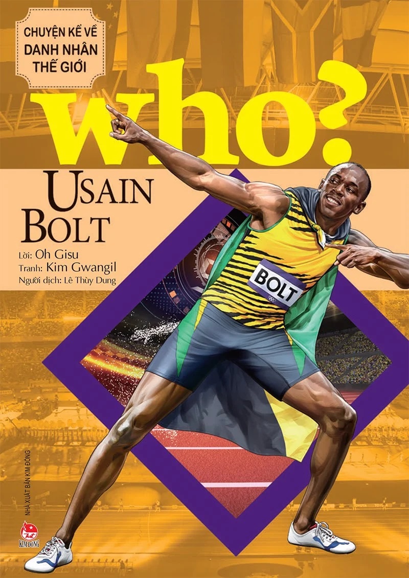 Sách - Who? Chuyện kể về danh nhân thế giới - USAIN BOLT