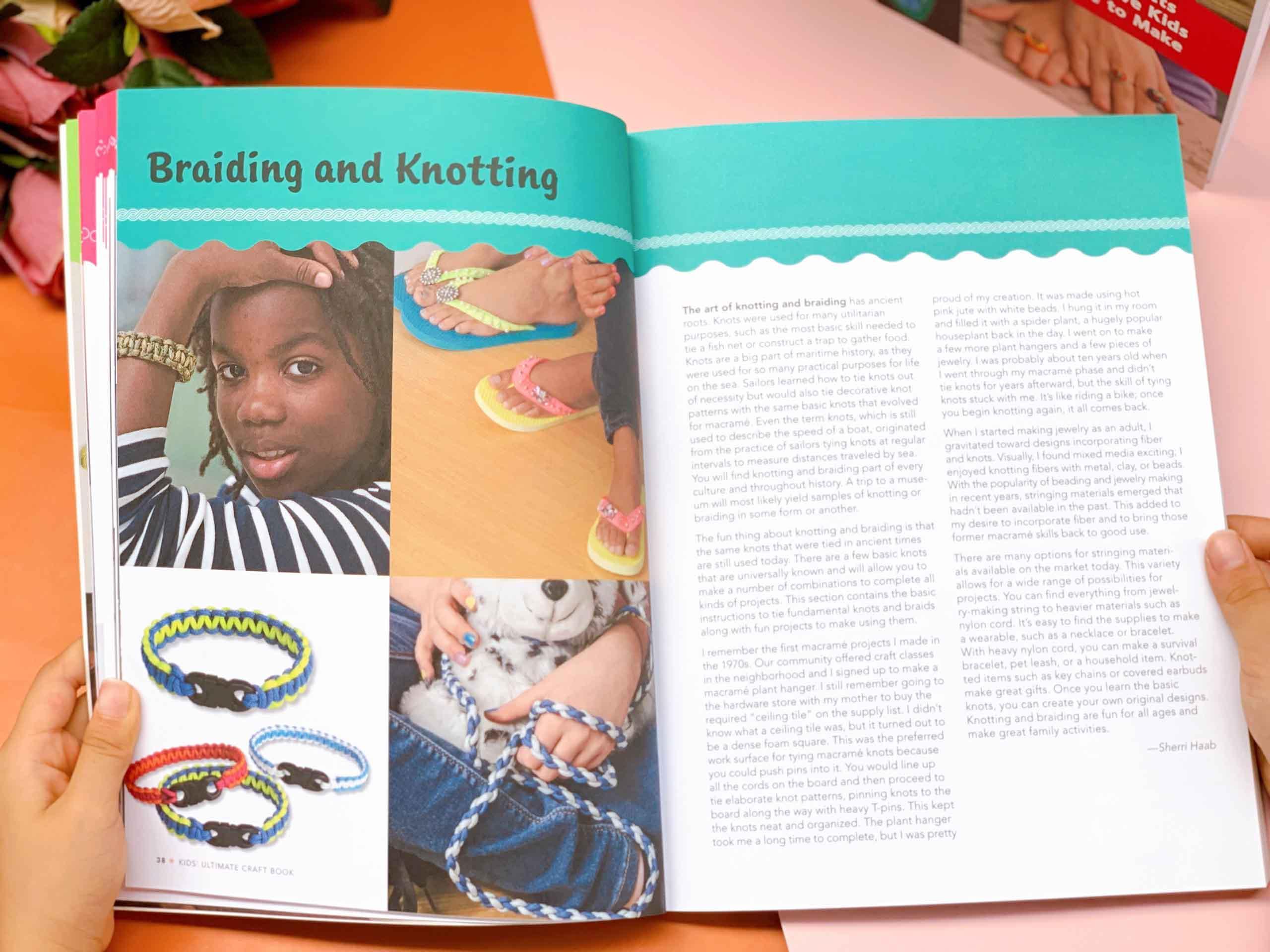 Kids' Ultimate Craft Book : Bead, Crochet, Knot, Braid, Knit, Sew! - Playful Projects That Creative Kids Will Love to Make