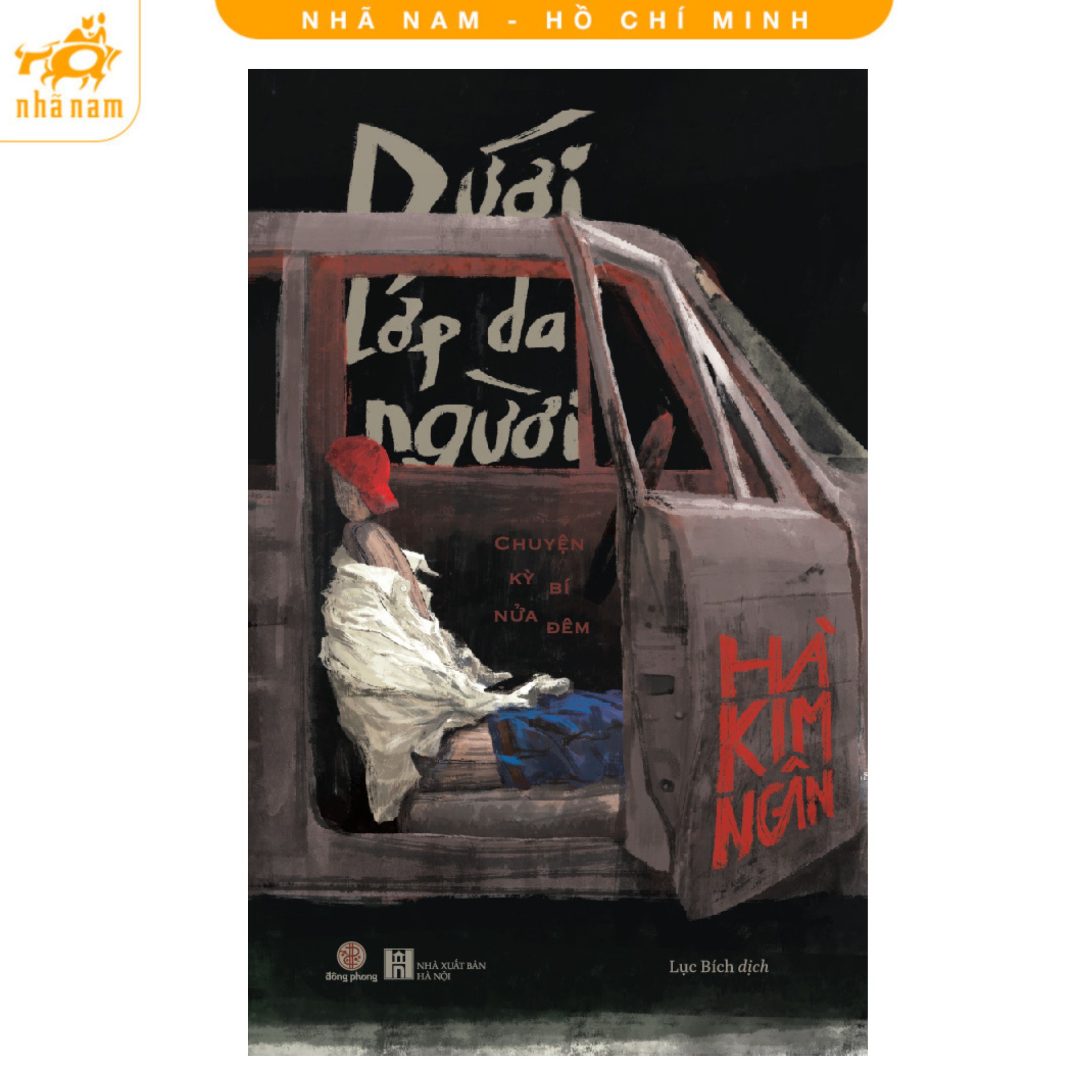 Sách - Dưới lớp da người: Chuyện kỳ bí nửa đêm (Nhã Nam HCM)