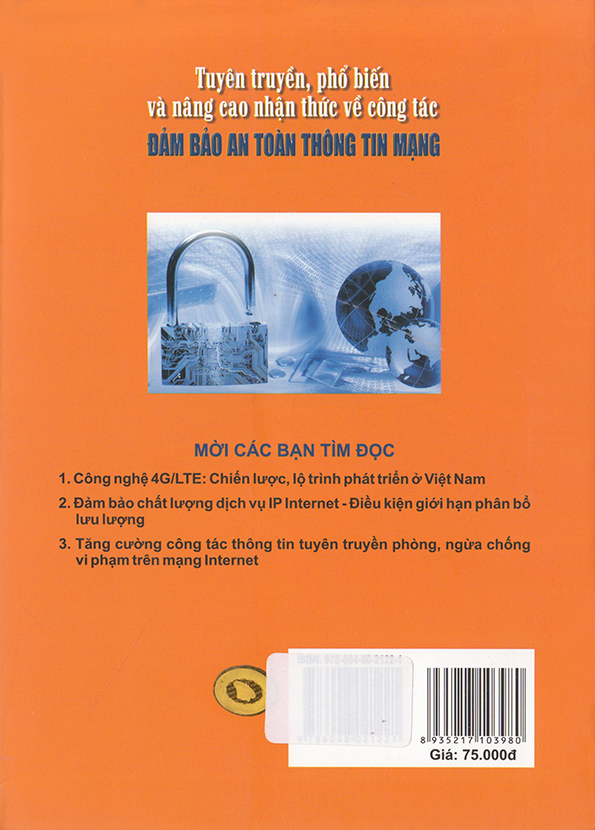 Tuyên Truyền , Phổ Biến Và Nâng Cao Nhận Thức Về Công Tác Đảm Bảo An Toàn Thông Tin Mạng