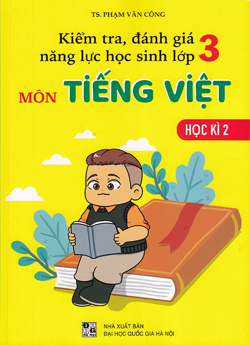Sách - Kiểm tra đánh giá năng lực học sinh lớp 3 môn Tiếng Việt học kì 2