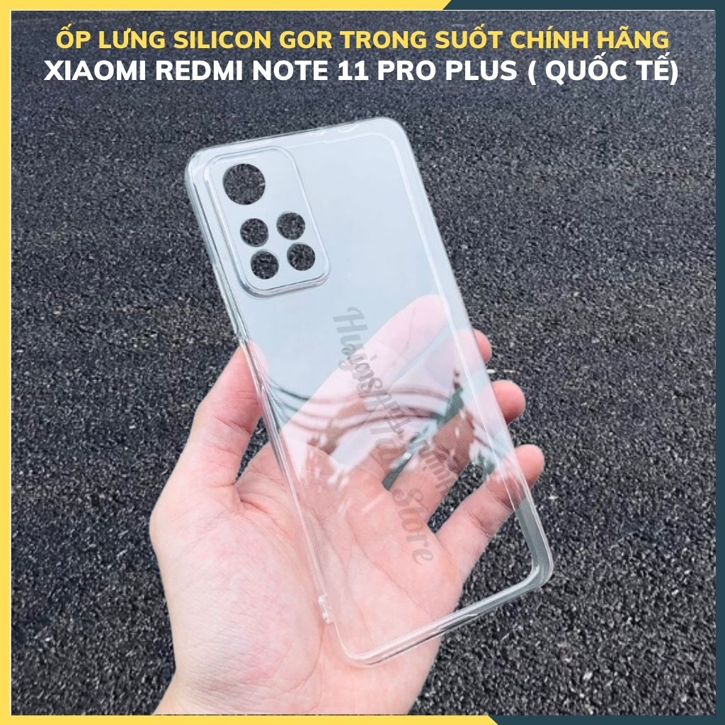 Ốp lưng trong suốt silicon GOR dành cho redmi note 11 pro plus  bảo vệ camera dẻo siêu mỏng - Hàng nhập khẩu