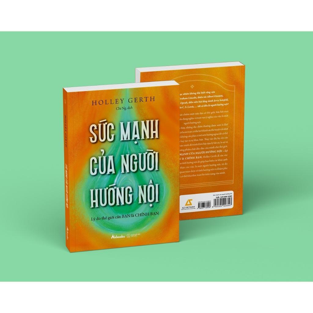 Sách - Sức Mạnh Của Người Hướng Nội - Lý Do Thế Giới Cần Bạn Là Chính Bạn - AZ Việt Nam