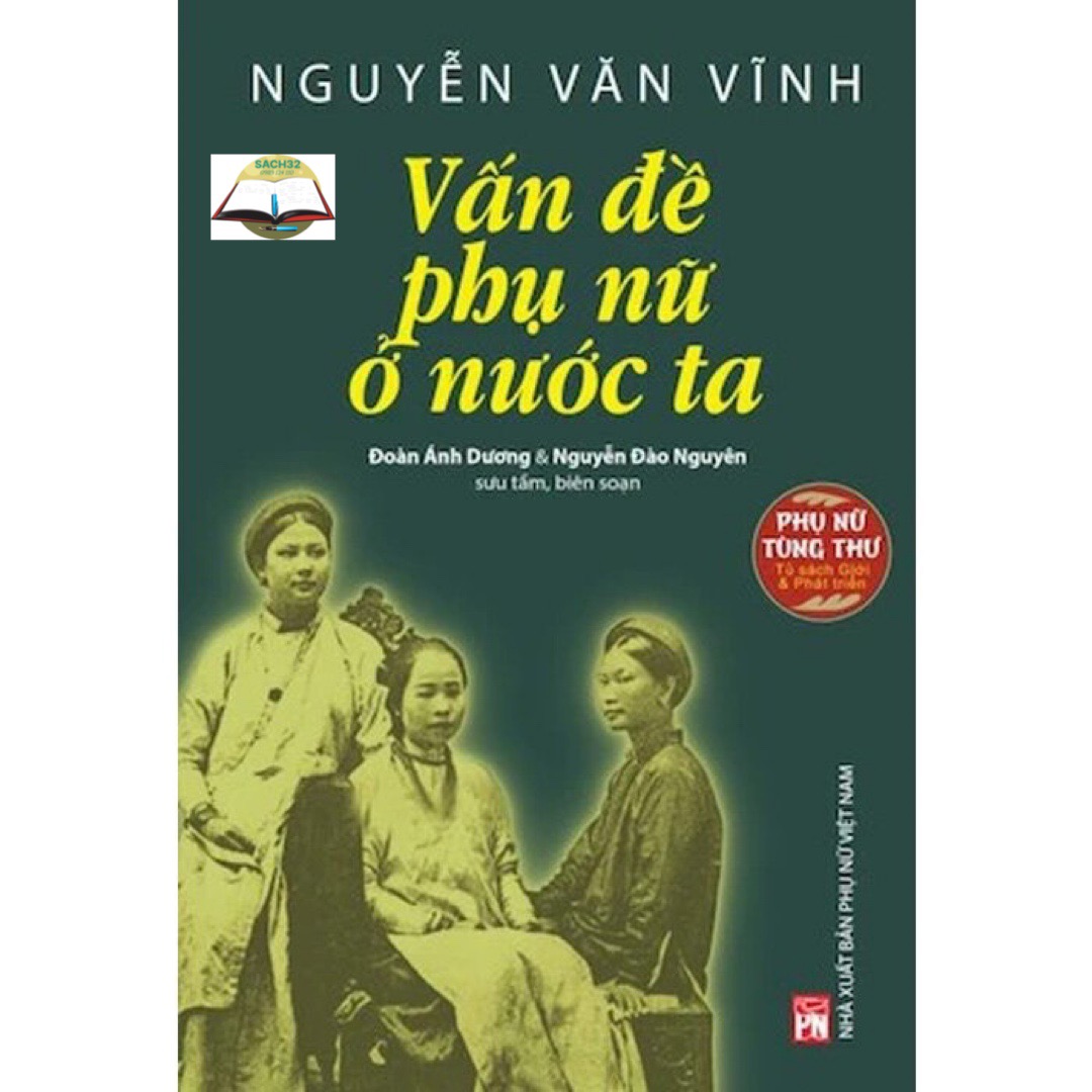 Vấn Đề Phụ Nữ ở Nước Ta - Nguyễn Văn Vĩnh