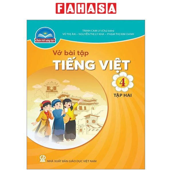 Vở Bài Tập Tiếng Việt 4 - Tập 2 (Chân Trời Sáng Tạo) (2023)