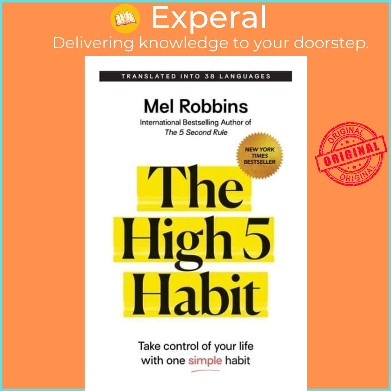 Sách - The High 5 Habit Take Control of Your Life With One Simple Habit by Mel Robbins (UK edition, Paperback)