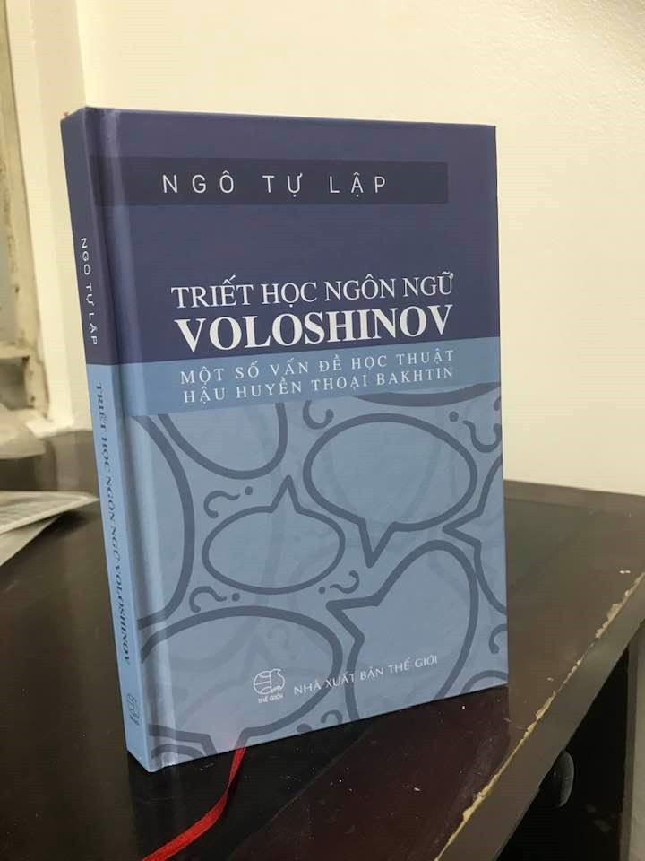 Triết học ngôn ngữ Voloshinov: Một số vấn đề học thuật hậu huyền thoại Bakhtin - TS. Ngô Tự Lập - (bìa cứng)