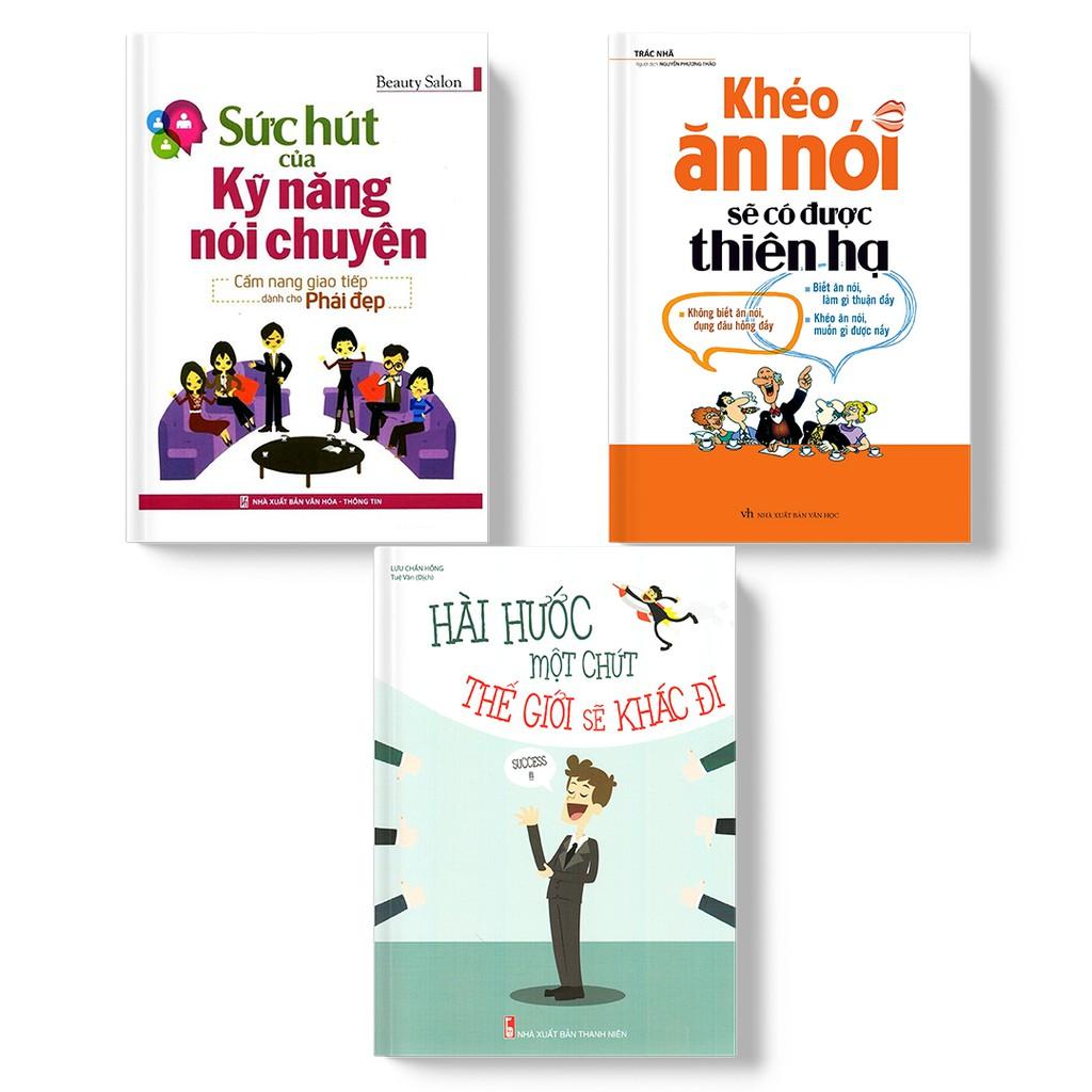 Sách: Bộ 3 Cuốn Khéo Ăn Nói Sẽ Có Được Thiên Hạ + Hài Hước Một Chút Thế Giới Sẽ Khác Đi + Sức Hút Nói Chuyện