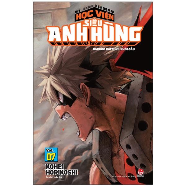 My Hero Academia – Học Viện Siêu Anh Hùng – Tập 7 Bakugo Katsuki – Khởi Đầu Tái Bản 2022