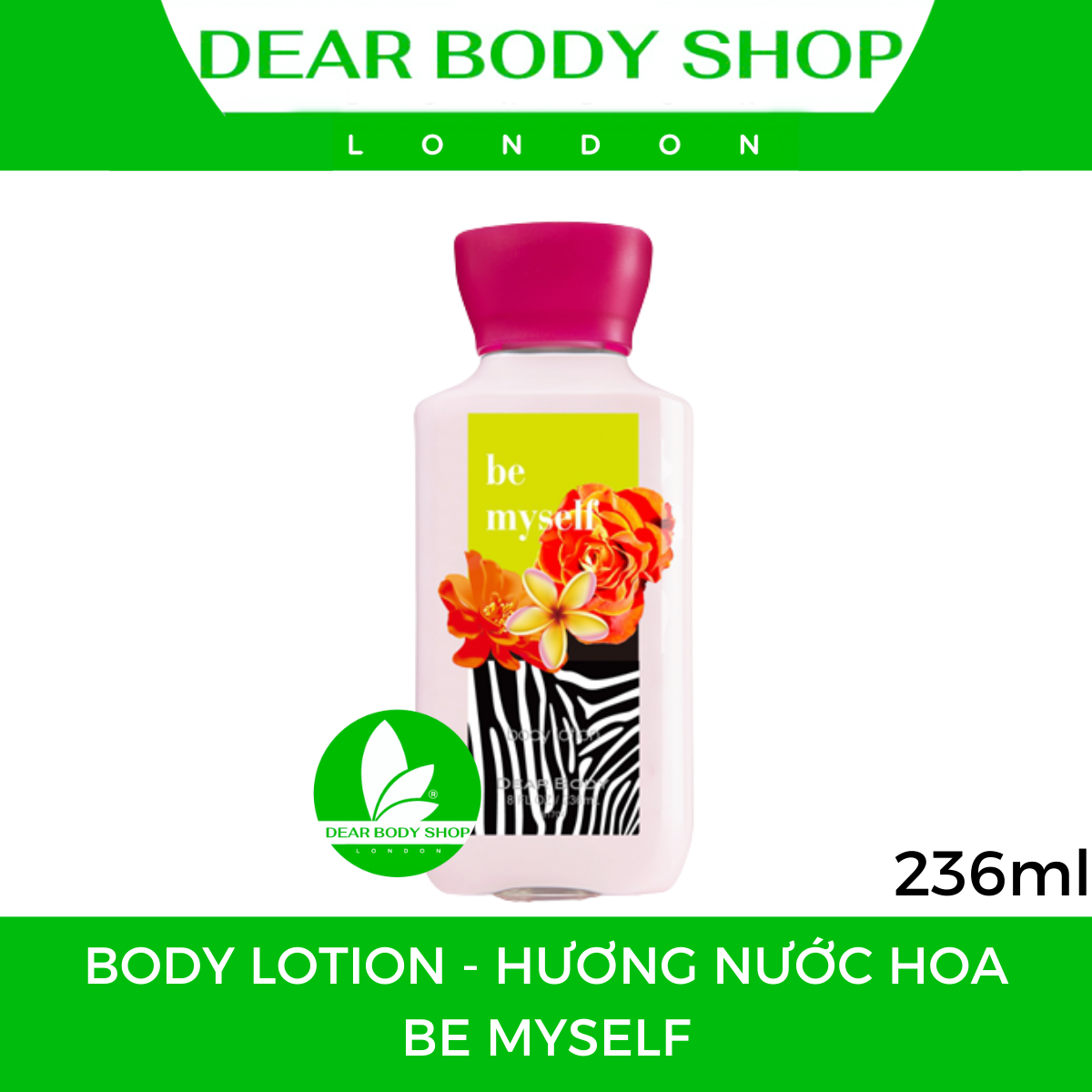 SỮA DƯỠNG THỂ DEAR BODY HƯƠNG NƯỚC HOA - BODY LOTION 236ml - GIẢI PHÁP CHĂM SÓC CƠ THỂ MỀM MỊN - TRẮNG SÁNG VÀ LƯU HƯƠNG SUỐT NHIỀU GIỜ