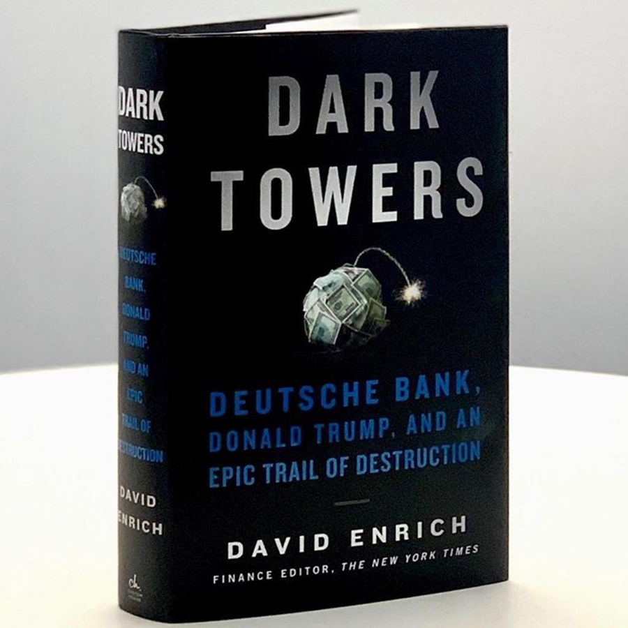 Dark Towers: Deutsche Bank, Donald Trump, and an Epic Trail of Destruction