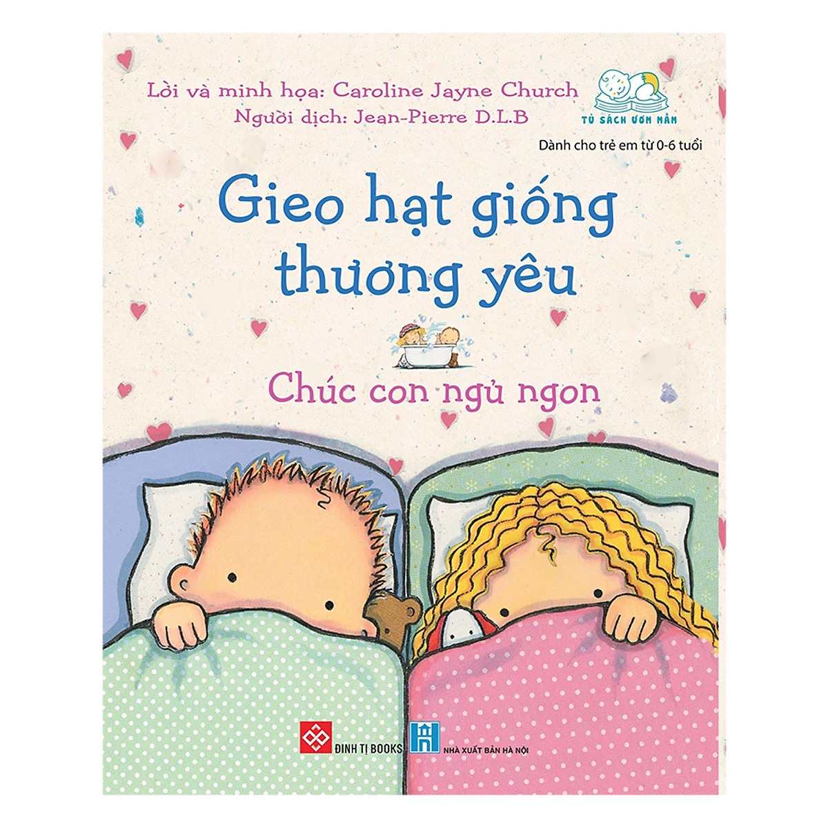 Sách Gieo Hạt Giống Thương Yêu 8 tập - Nuôi Dưỡng Tâm Hồn Trẻ Thơ Cho Bé 0-6 Tuổi