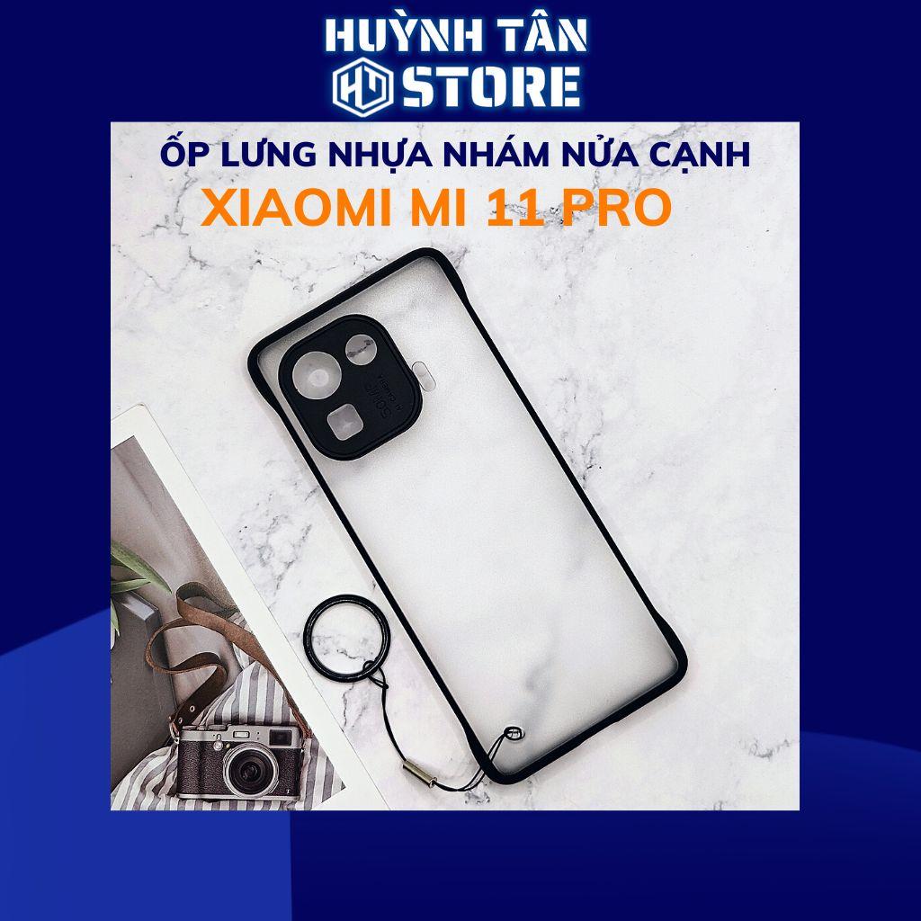 Ốp lưng mi 11 pro nửa cạnh lưng nhám chống bám vân tay bảo vệ camera phụ kiện điện thoại huỳnh tân store