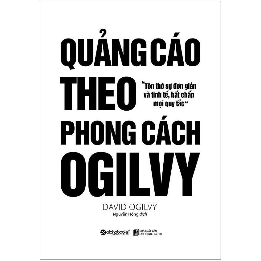 Sách Quảng cáo theo phong cách Ogilvy (Tái bản 2018) - Alphabooks - BẢN QUYỀN