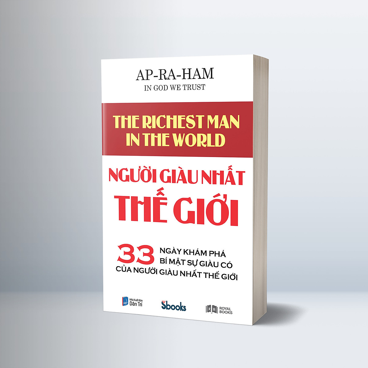 NGƯỜI GIÀU NHẤT THẾ GIỚI - Ap-ra-ham